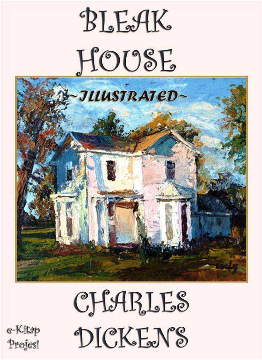 Bleak House: "A Classic from Dickens"