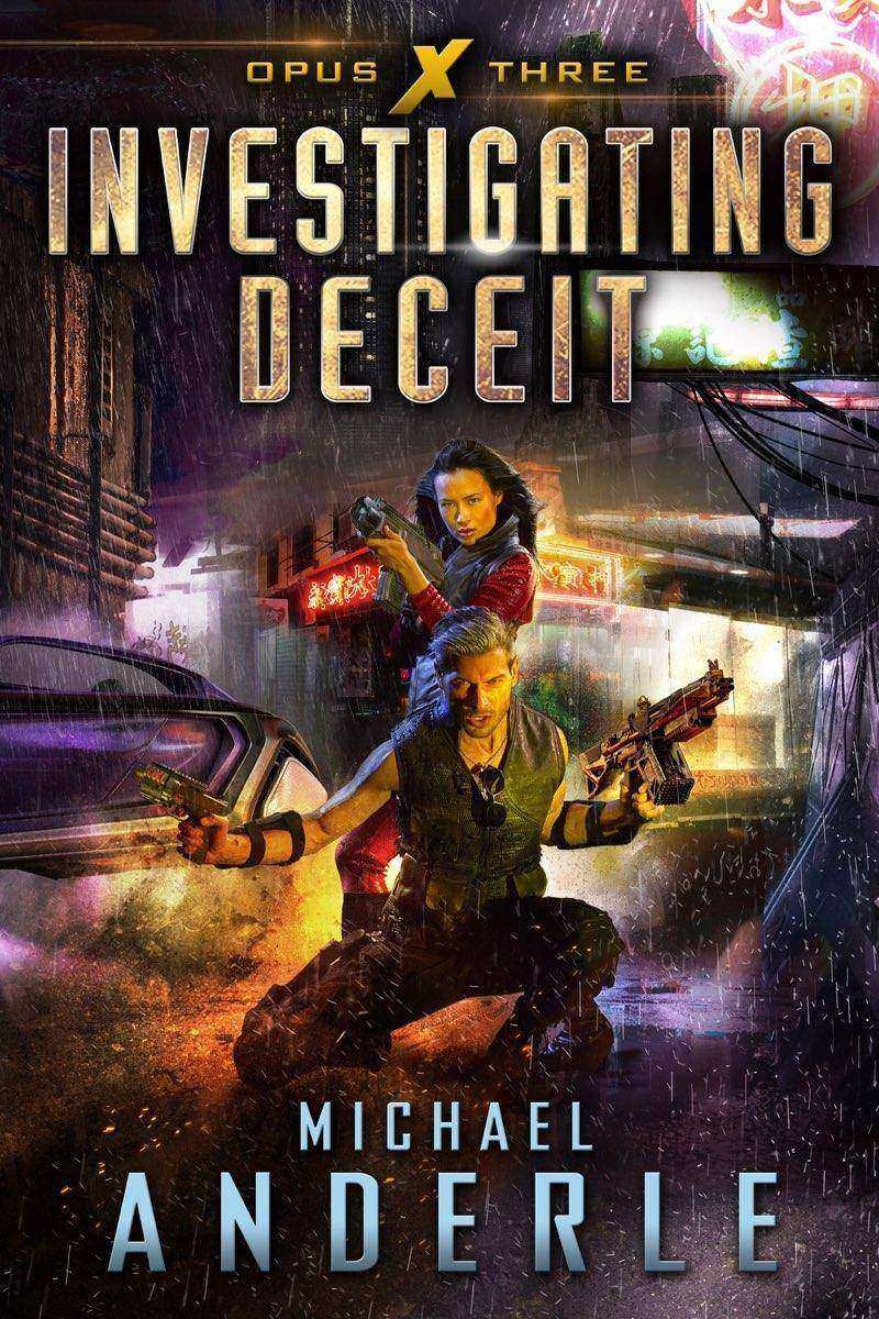 Investigating Deceit: Book Three of the Opus X Series