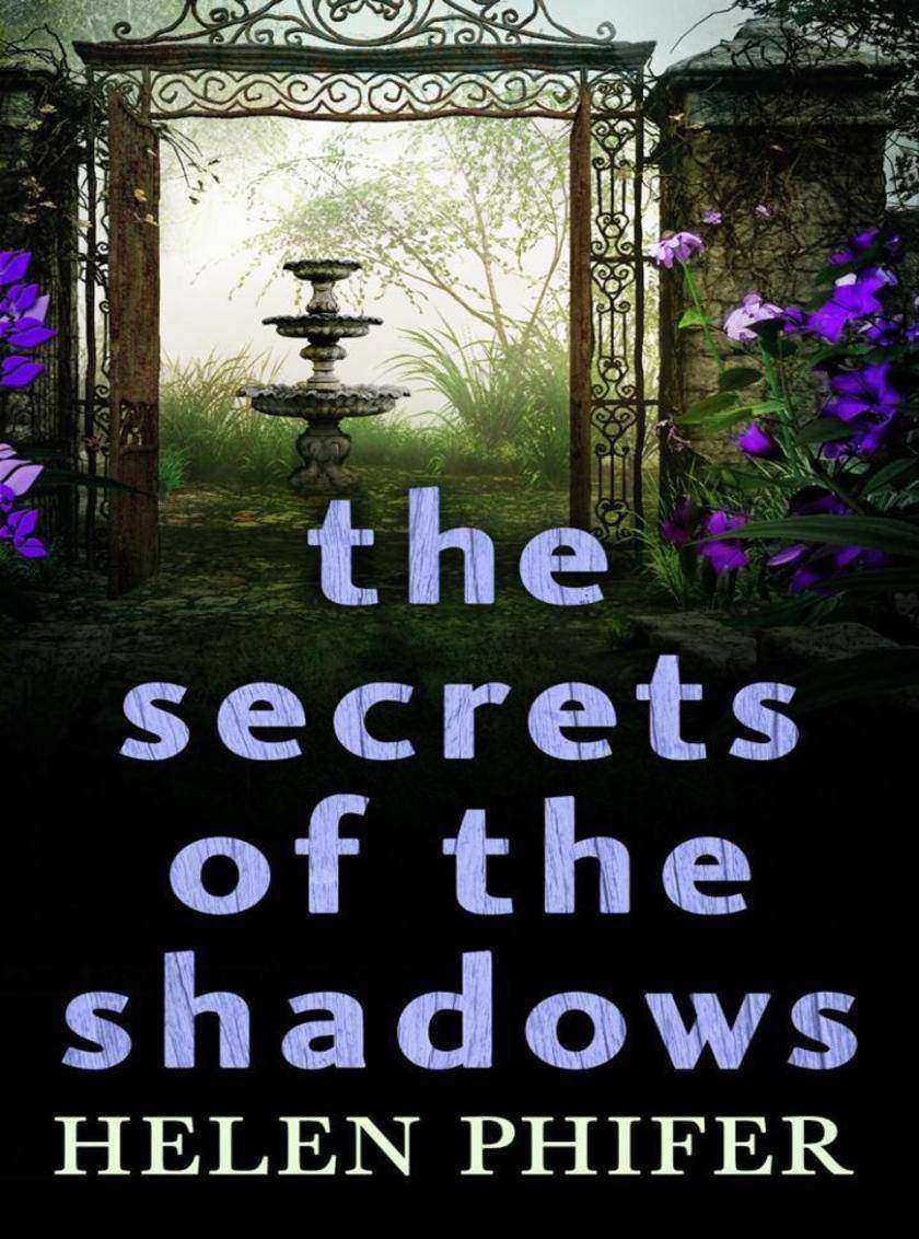 The Secrets Of The Shadows (The Annie Graham series, Book 2)