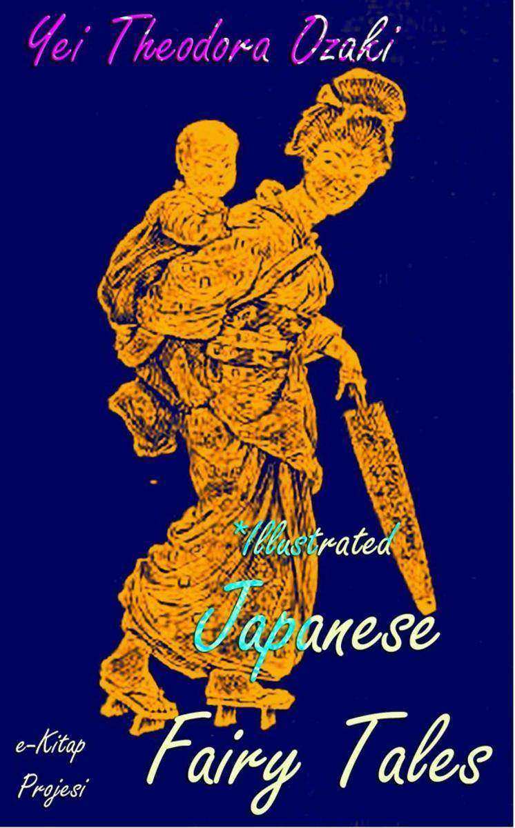 Japanese Fairy Tales: Illustrated