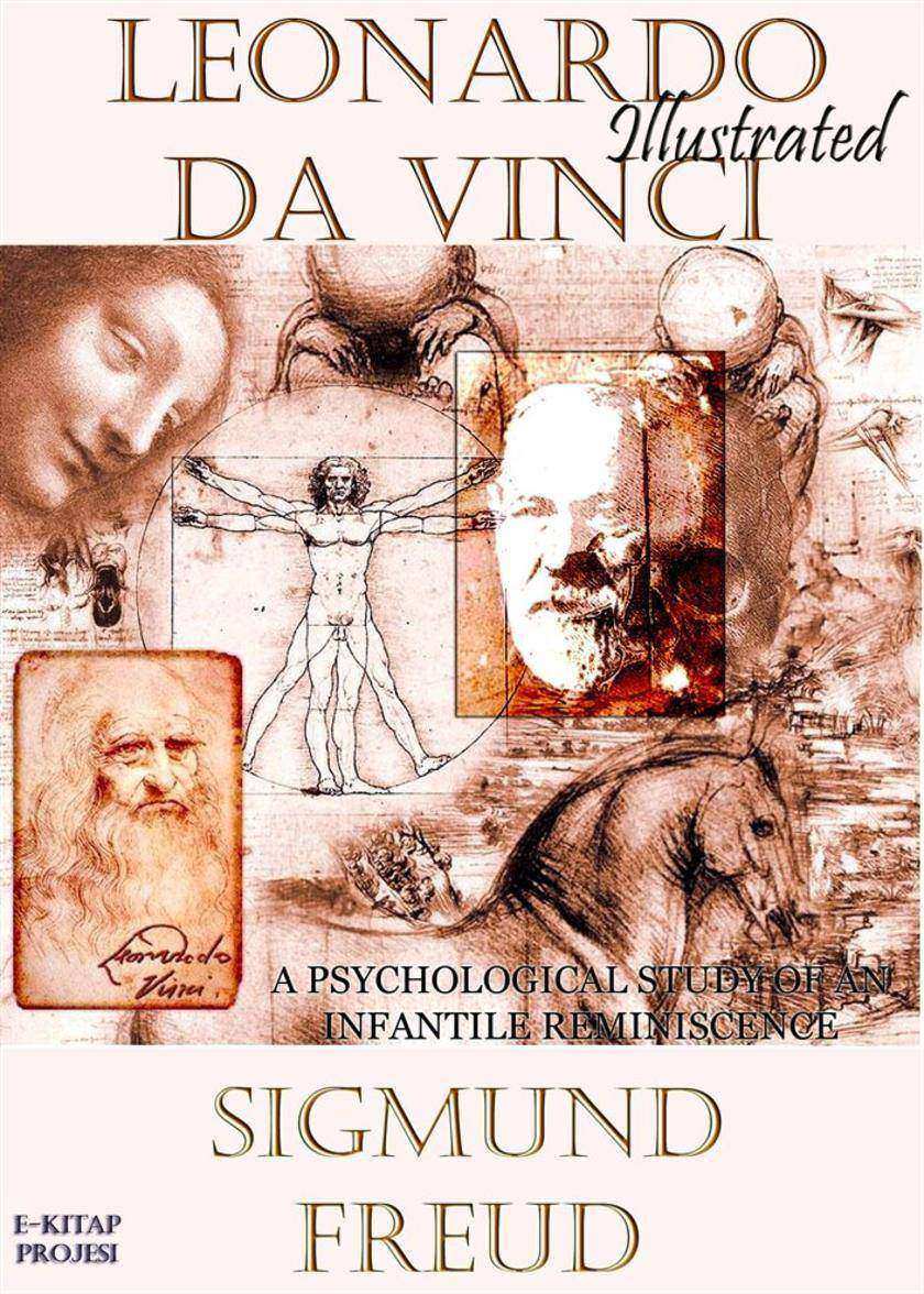 Leonardo Da Vinci: "A Psychological Study of an Infantile Reminiscence"