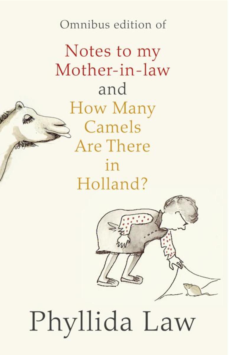 Notes to my Mother-in-Law and How Many Camels Are There in Holland?