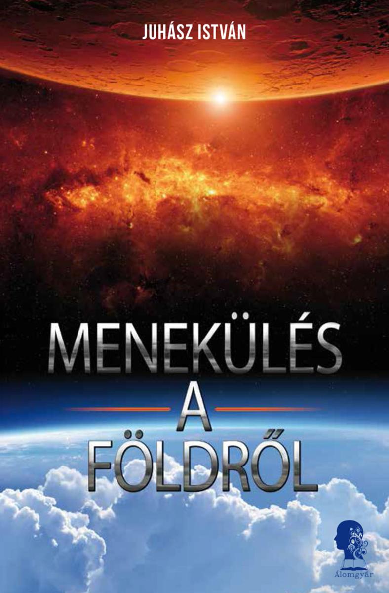Menekülés a F?ldr?l