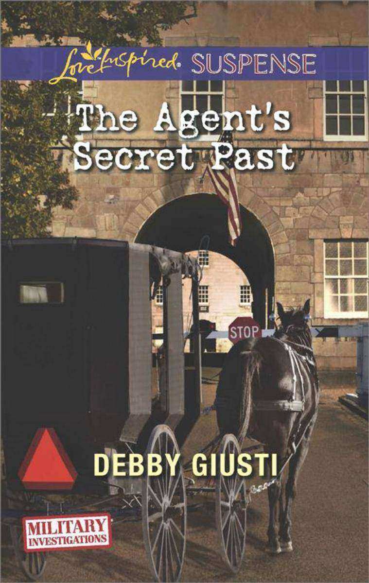 The Agent's Secret Past (Mills & Boon Love Inspired Suspense) (Military Investig