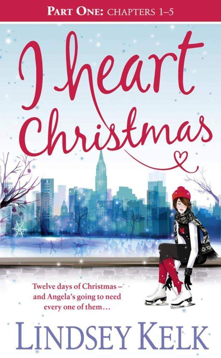 I Heart Christmas (Part One: Chapters 1–5)