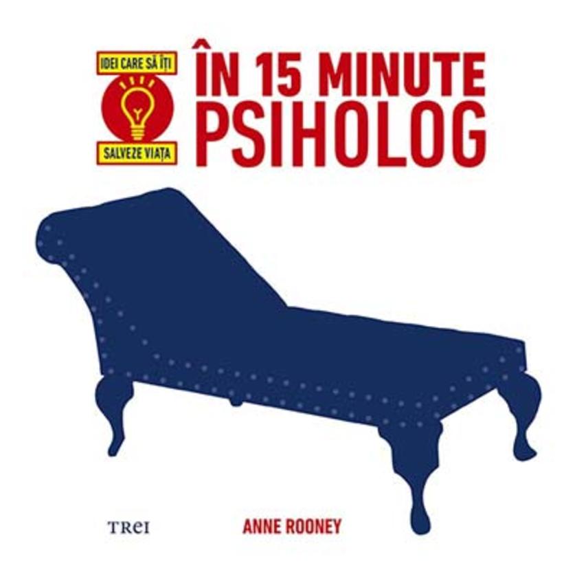 ?n 15 minute psiholog. Idei care s? ??i salveze via?a