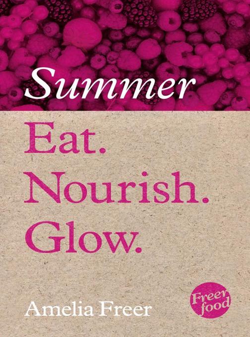 Eat. Nourish. Glow – Summer