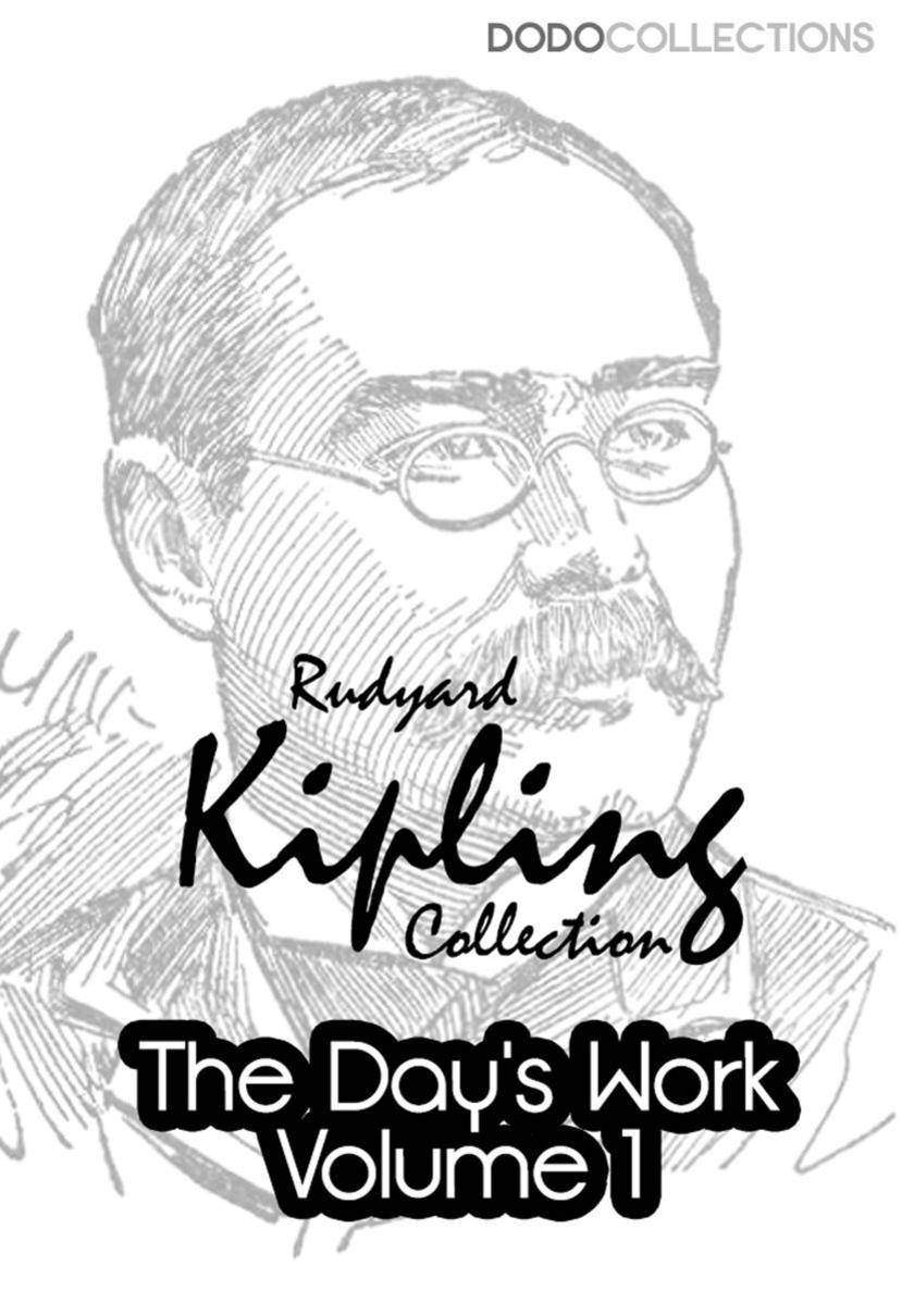 The Day's Work: Volume 1