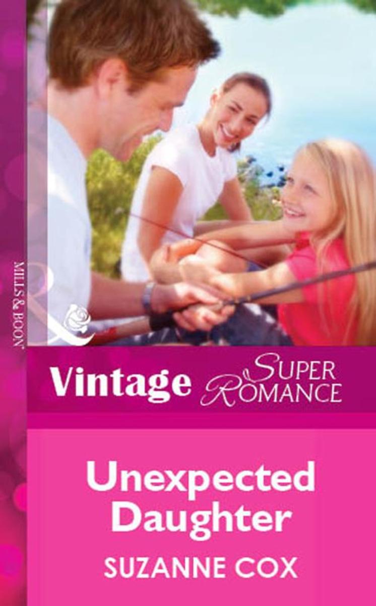 Unexpected Daughter (Mills & Boon Vintage Superromance)