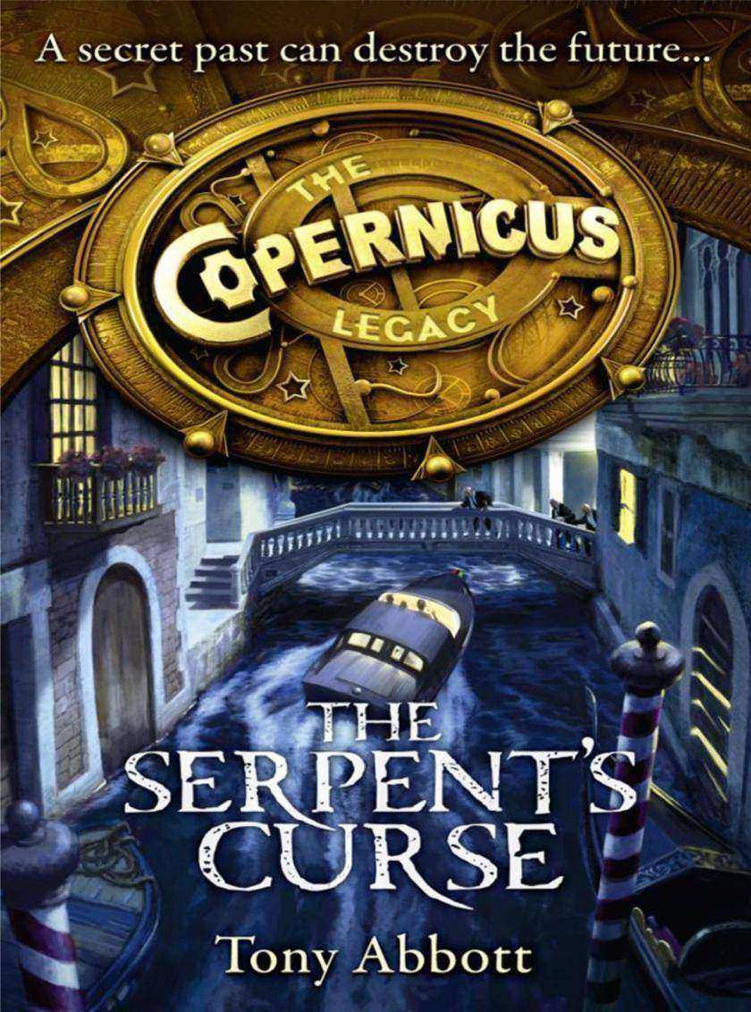 The Serpent’s Curse (The Copernicus Legacy, Book 2)