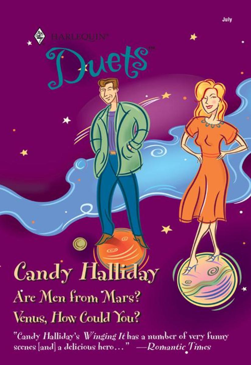 Are Men From Mars?: Are Men From Mars? / Venus, How Could You? (Mills & Boon Sil