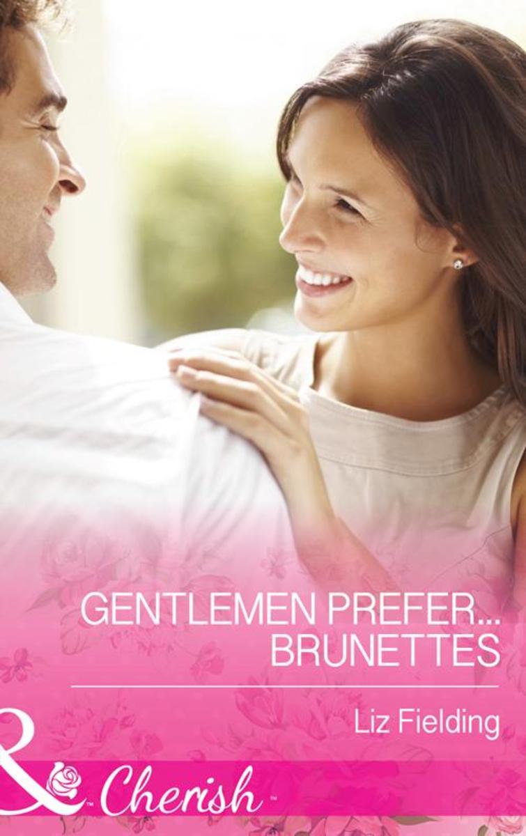 Gentlemen Prefer... Brunettes (Mills & Boon Cherish)