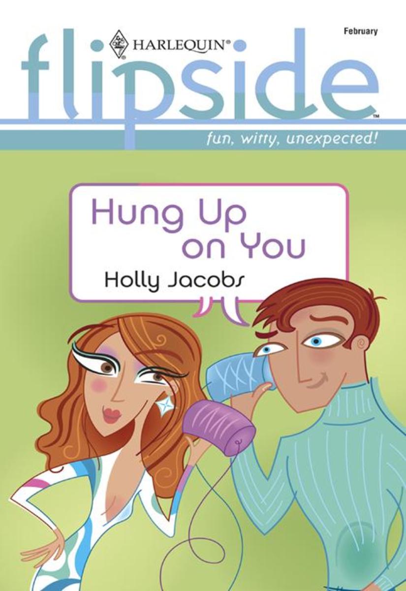 Hung Up on You (Mills & Boon M&B)