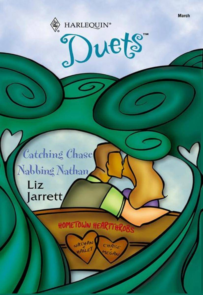 Catching Chase: Catching Chase / Nabbing Nathan (Mills & Boon Silhouette)