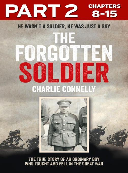 The Forgotten Soldier (Part 2 of 3)