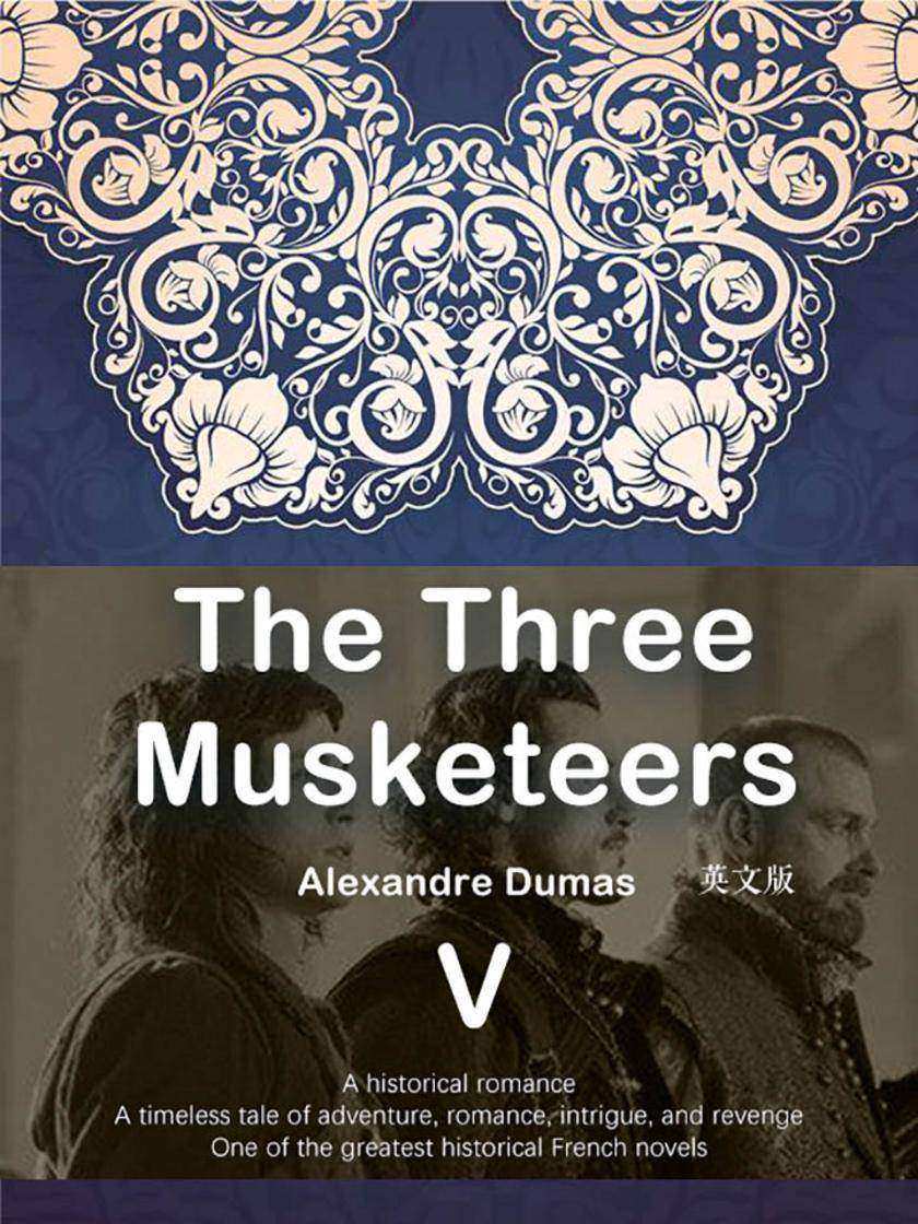 The Three Musketeers  三个火枪手(V )(英文版)