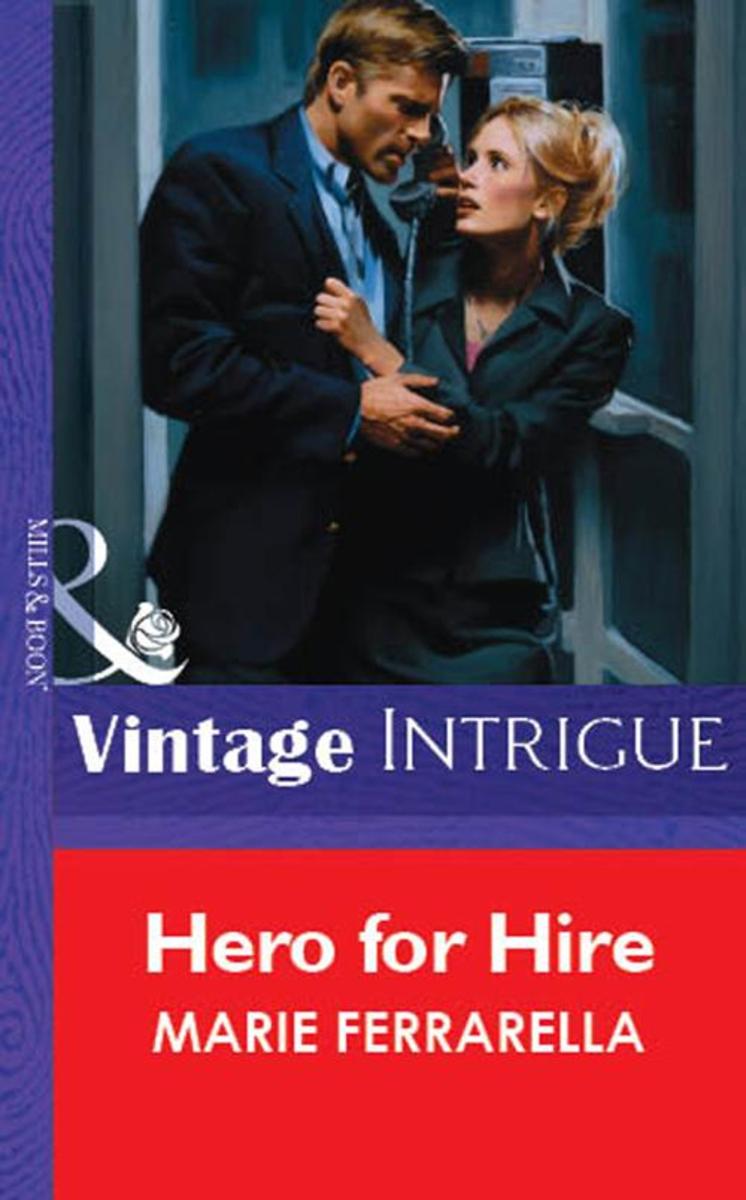 Hero for Hire (Mills & Boon Vintage Intrigue)