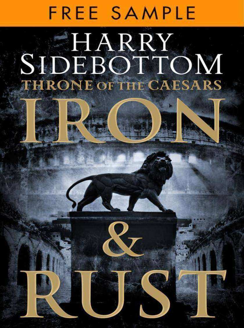 Iron and Rust: free sampler (Throne of the Caesars, Book 1)