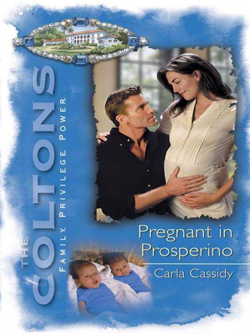Pregnant In Prosperino (Mills & Boon M&B)