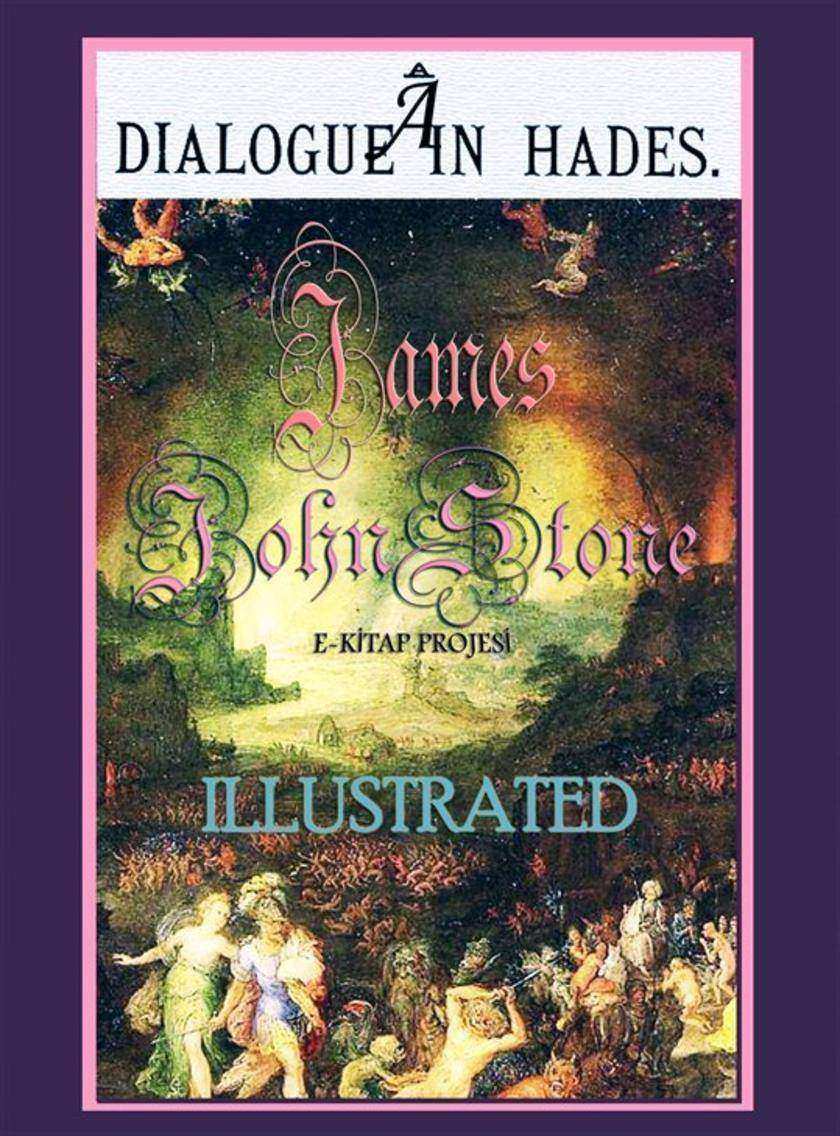 A Dialogue in Hades: "Illustrated"