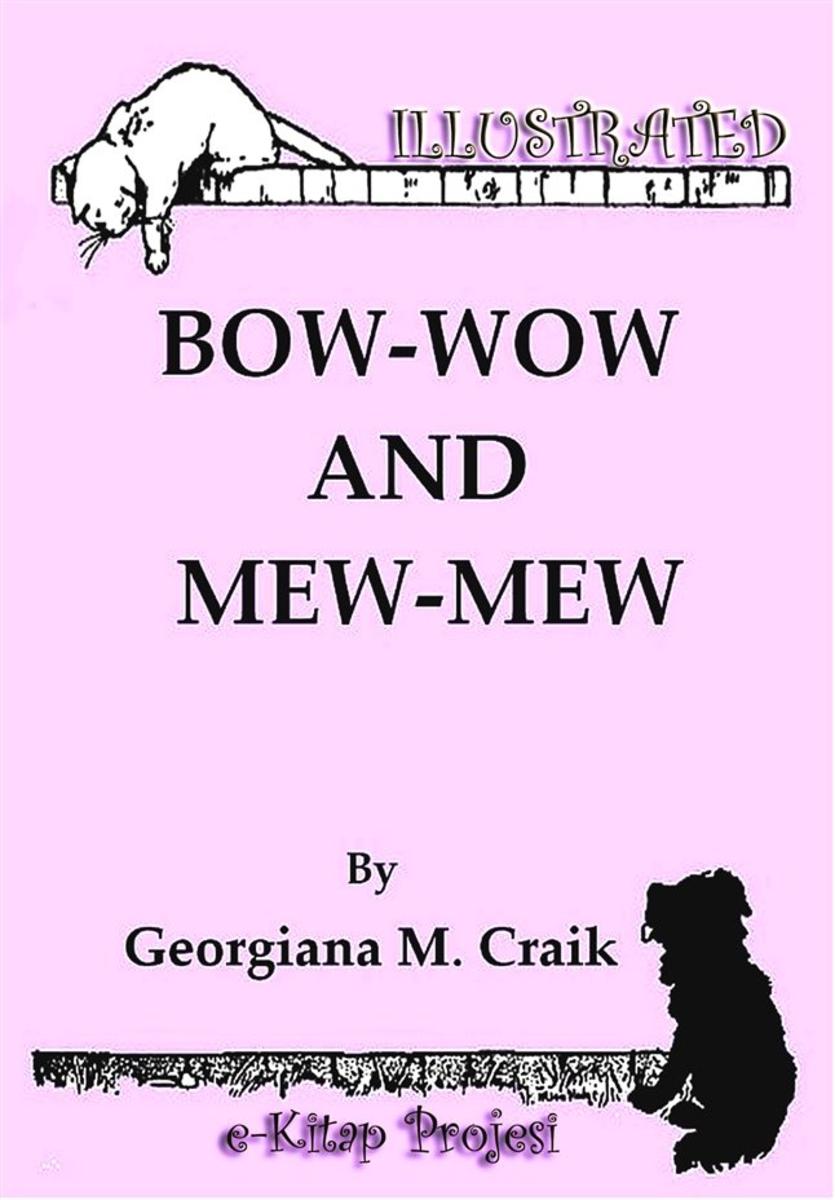 Bow-Wow and Mew-Mew: Illustrated