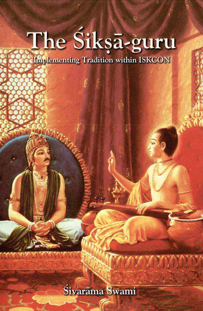 The ?ik?ā-guru: Implementing Tradition Within ISKCON