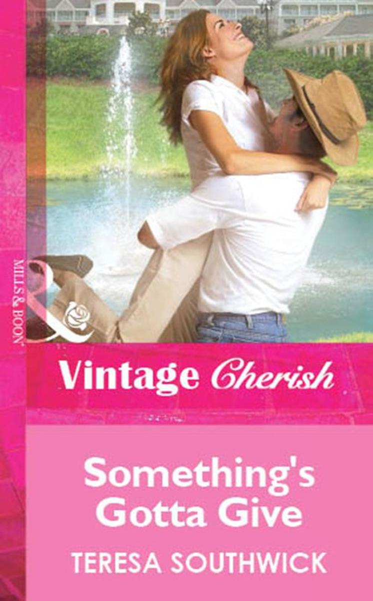 Something's Gotta Give (Mills & Boon Vintage Cherish)