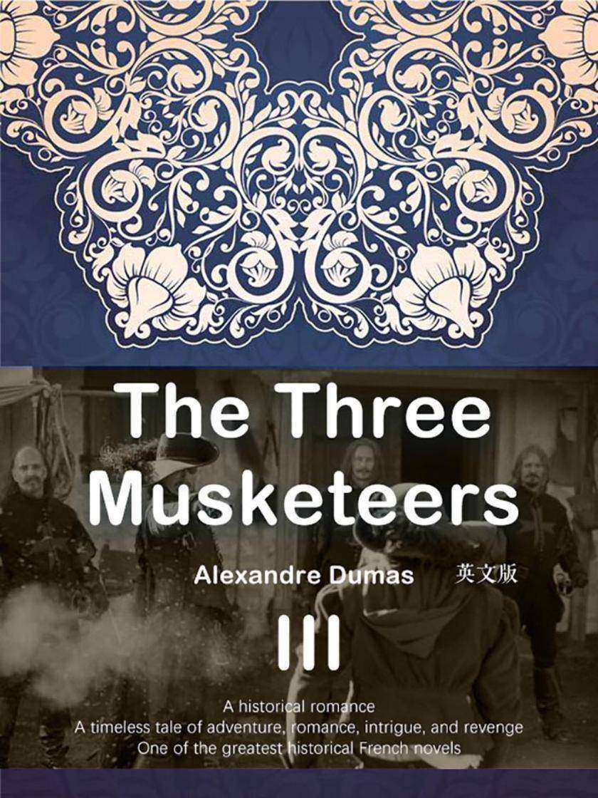 The Three Musketeers  三个火枪手(III )(英文版)