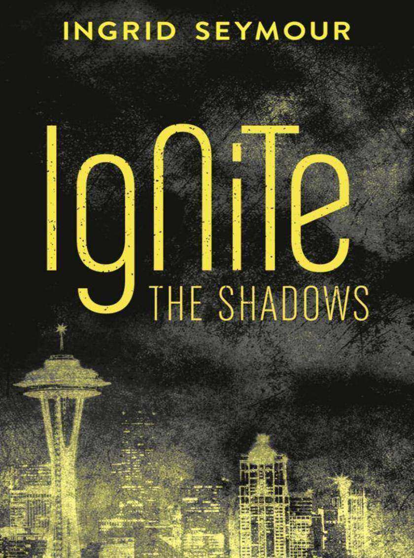 Ignite the Shadows (Ignite the Shadows, Book 1)