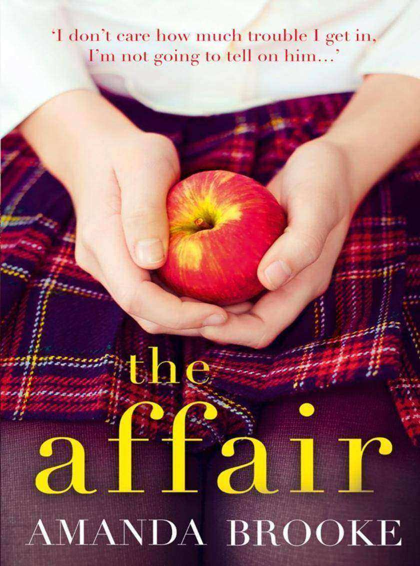 The Affair: A shocking story of a schoolgirl and a scandal
