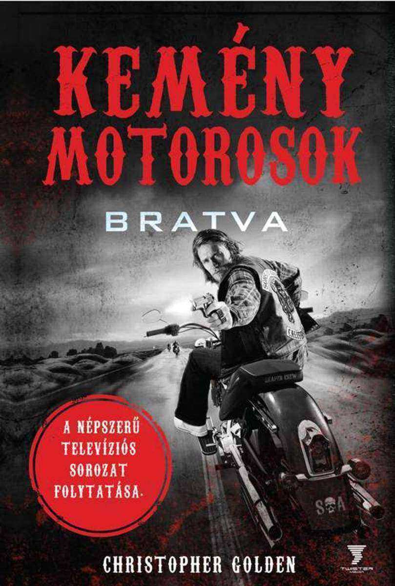 Kemény motorosok
