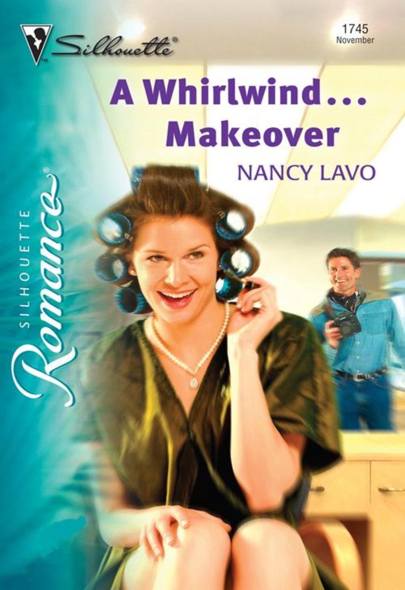 A Whirlwind...Makeover (Mills & Boon Silhouette)