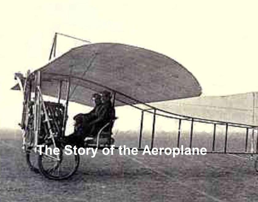 The Story of the Aeroplane