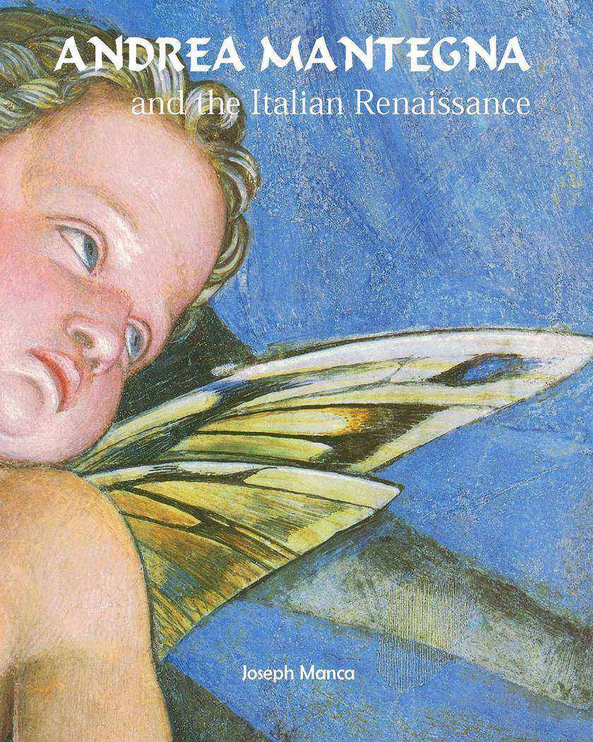 Andrea Mantegna and the Italian Renaissance