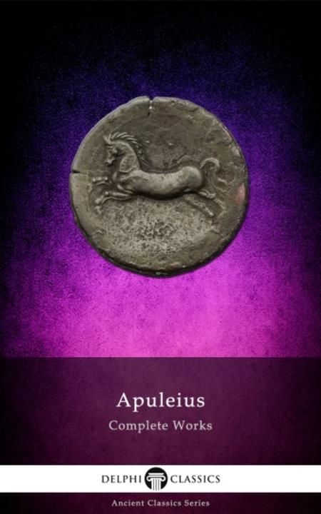 Complete Works of Apuleius (Illustrated)