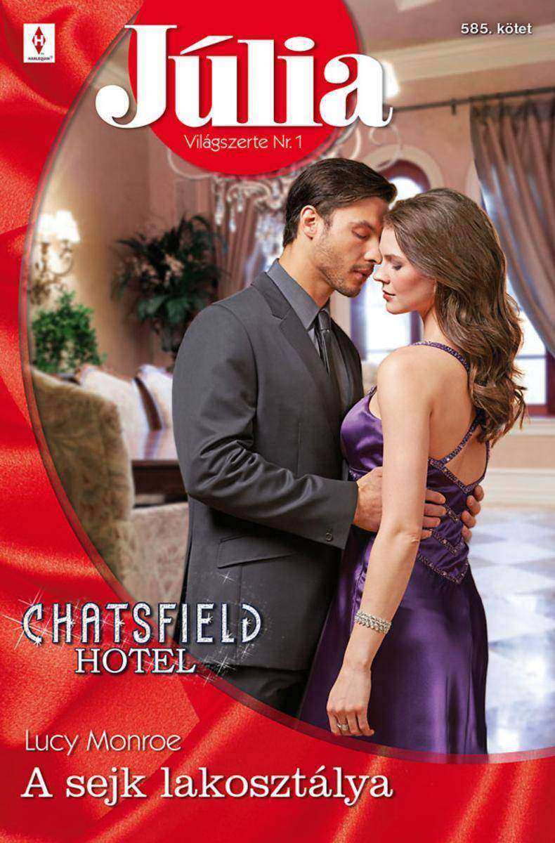 Júlia 585. (A sejk lakosztalya - Chatsfield Hotel 1.)