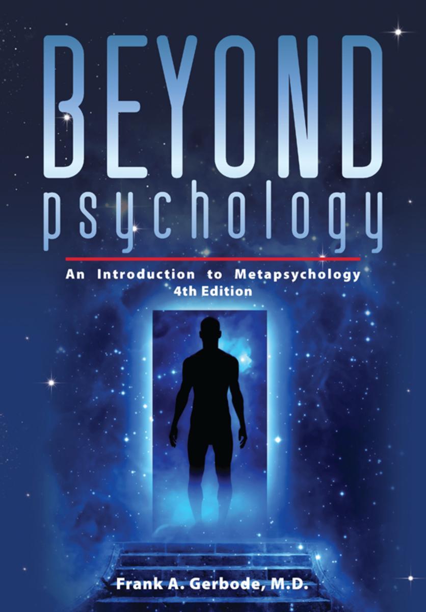 Beyond Psychology:An Introduction to Metapsychology