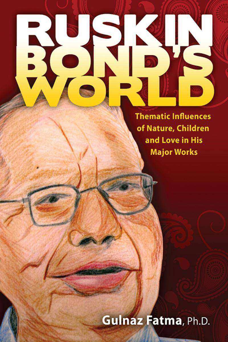 Ruskin Bond's World:Thematic Influences of Nature, Children, and Love in his Maj