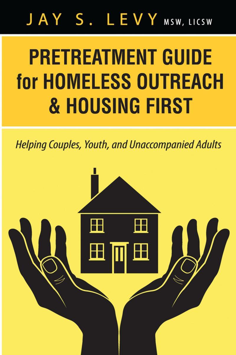 Pretreatment Guide for Homeless Outreach ＆ Housing First
