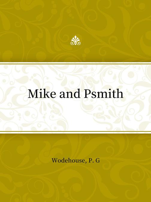 Mike and Psmith