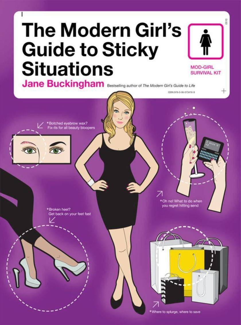 The Modern Girl's Guide to Sticky Situations