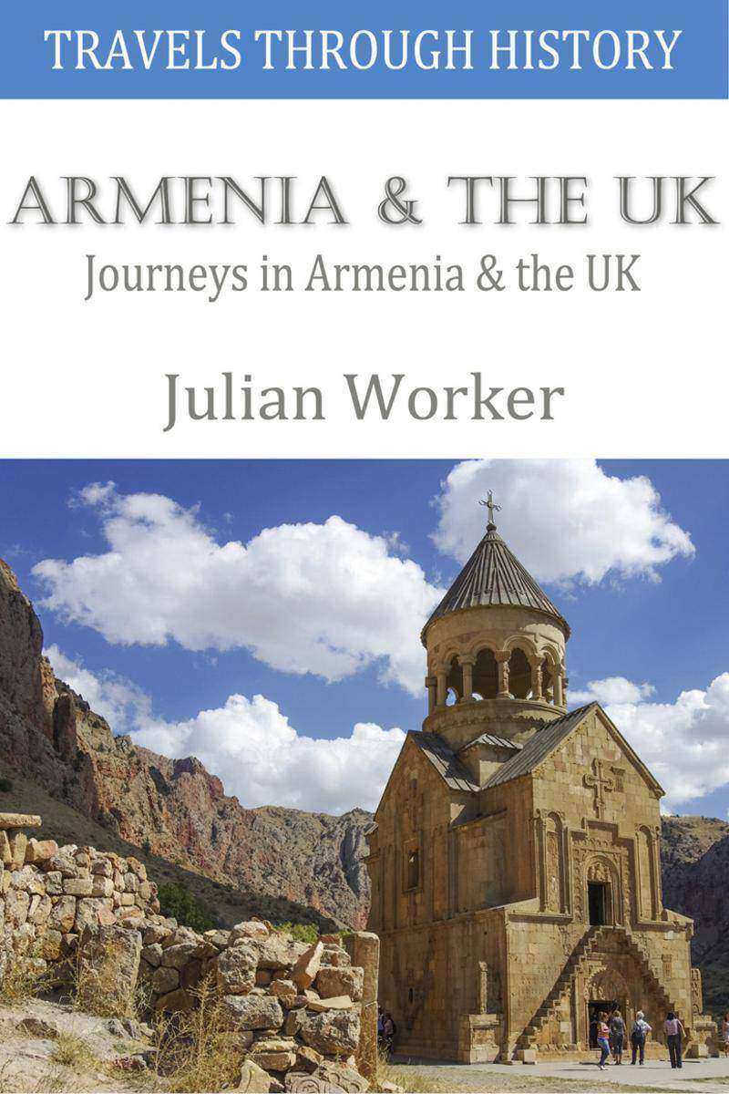 Travels through History - Armenia and the UK