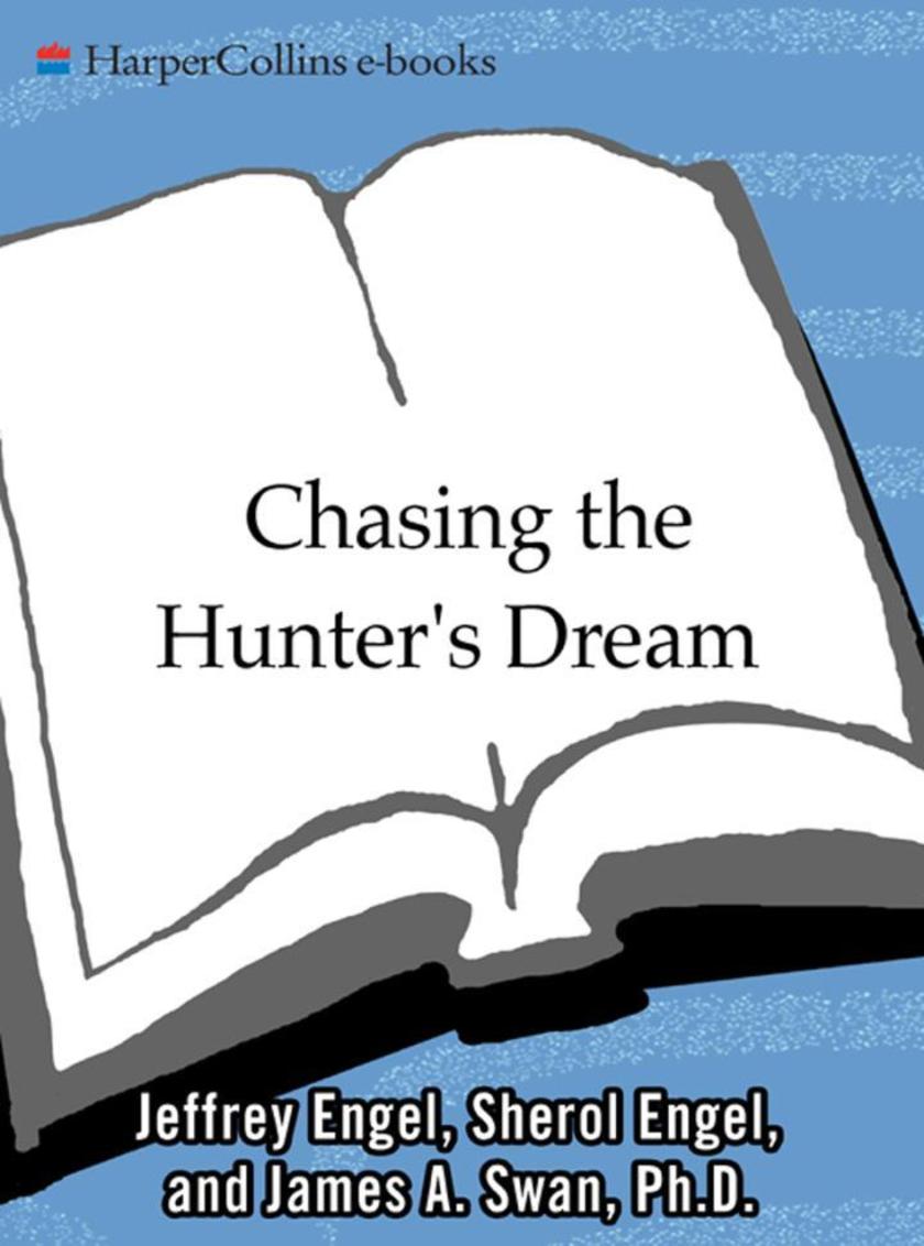 Chasing The Hunter's Dream