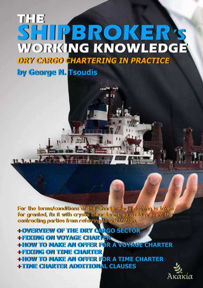 The Shipbroker's Working Knowledge: Dry Cargo Chartering in Practice