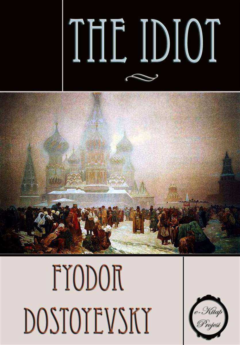 The Idiot: "Illustrated"