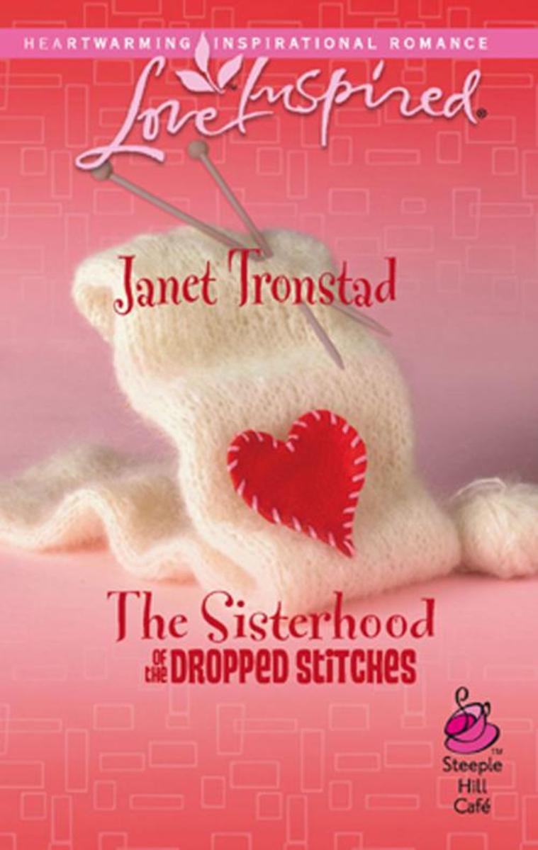 The Sisterhood of the Dropped Stitches (Mills & Boon Love Inspired)