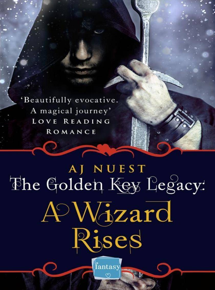 A Wizard Rises (The Golden Key Legacy, Book 3)