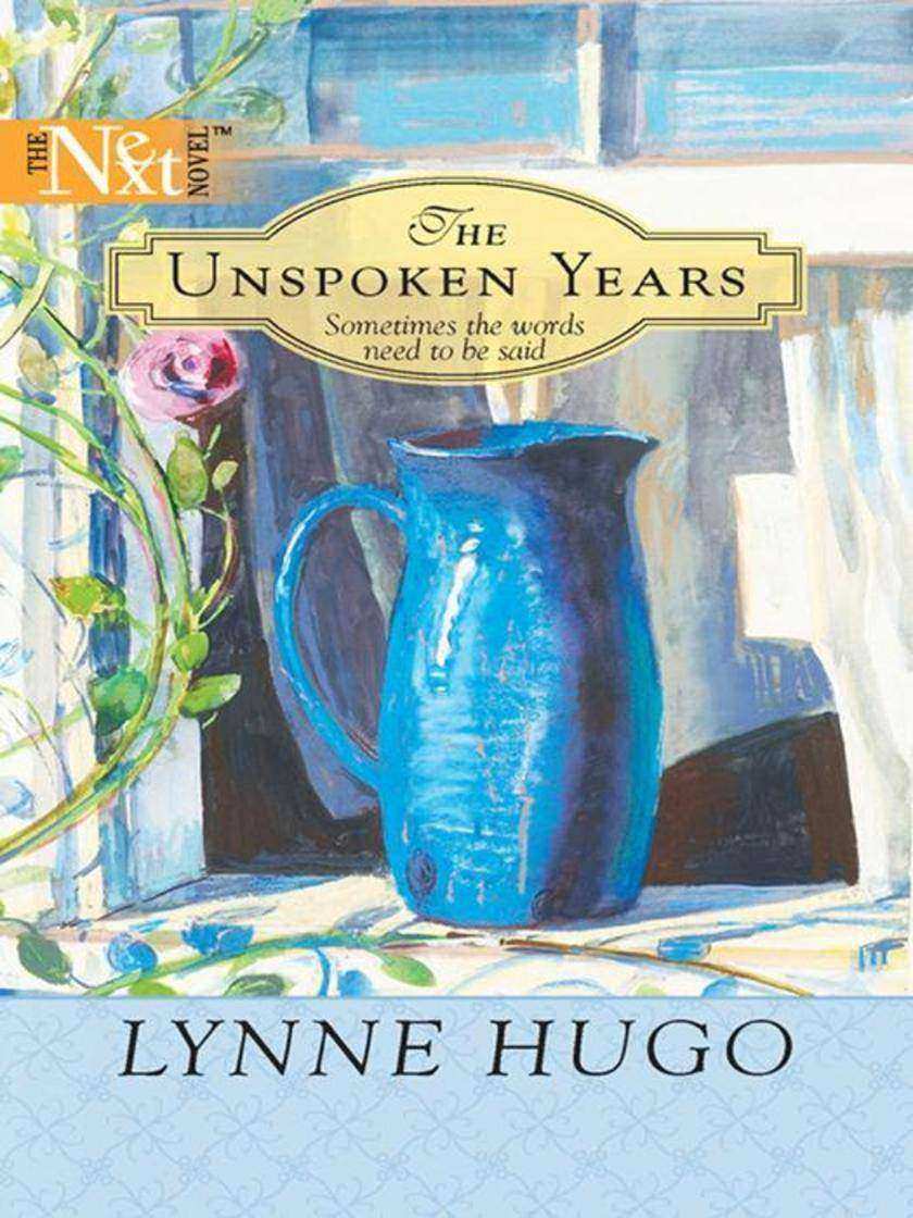 The Unspoken Years (Mills & Boon M&B)