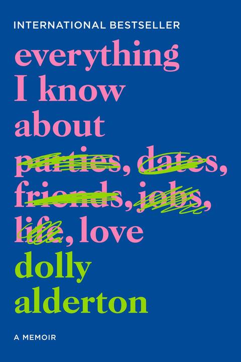 Everything I Know About Love：A Memoir