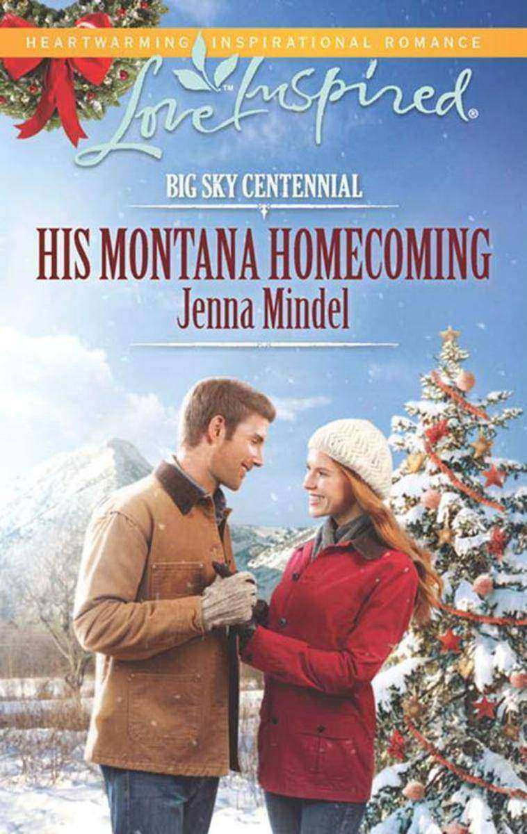 His Montana Homecoming (Mills & Boon Love Inspired) (Big Sky Centennial, Book 6)